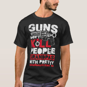 Guns dont kill People  fun family relation freesty T-Shirt