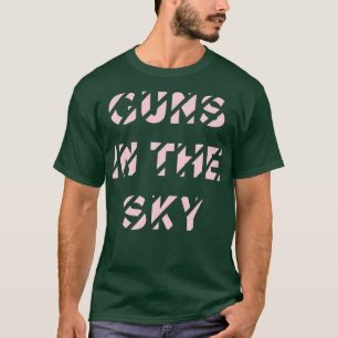 Guns In The Sky pink T-Shirt
