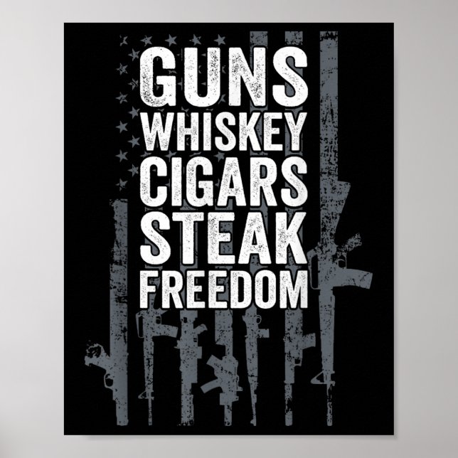 Guns Whiskey Cigars Steak Freedom - Funny Drinking Poster (Front)