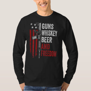 Guns Whisky Beer And Freedom Drinking Gun On B T-Shirt