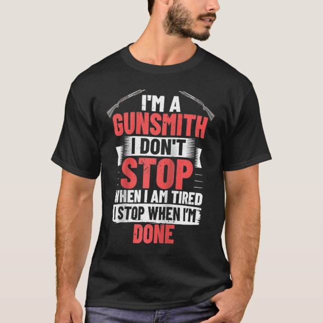 Gunsmithing Weapon Gunsmith Guns Maker Quotes Ragl T-Shirt (Front)