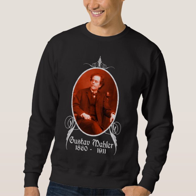 Gustav Mahler Sweatshirt (Front)