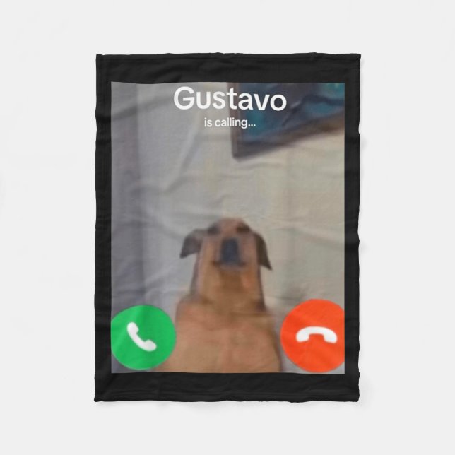 Gustavo The Dog Is Calling Funny Meme Gen Z Alpha  Fleece Blanket (Front)