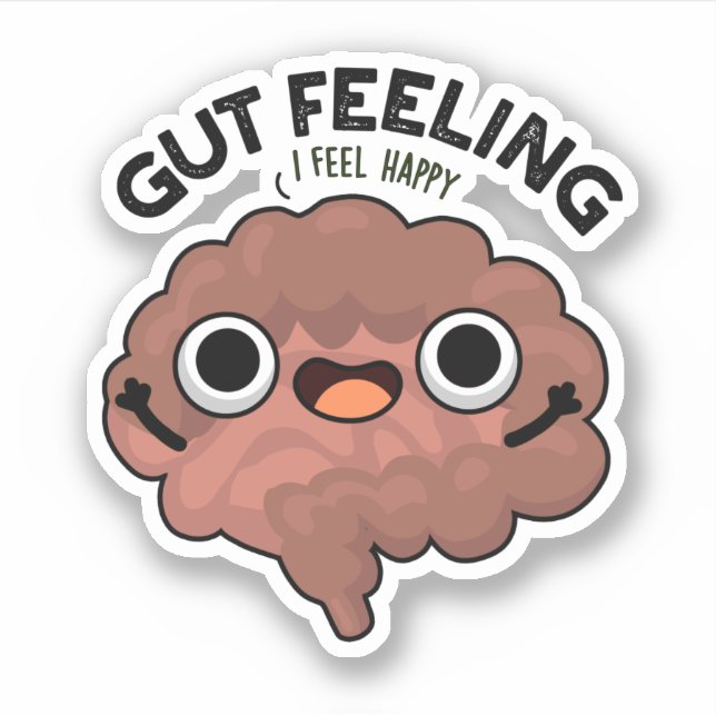 Gut Feeling Funny Anatomy Intestine Pun  (Front)