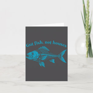 Gut Fish Not Houses, Coastal Conservation Ocean Lo Card