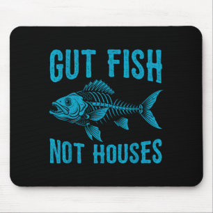 Gut Fish Not Houses, Coastal Conservation Ocean Lo Mouse Pad