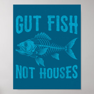Gut Fish Not Houses, Coastal Conservation Ocean Lo Poster
