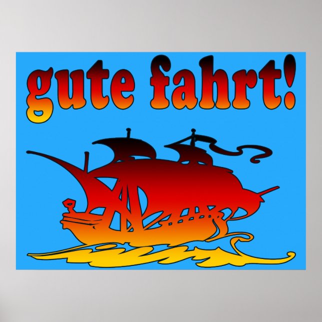Gute Fahrt Good Trip in German Vacations Travel Poster (Front)