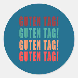 Guten Tag Guten Tag Guten Tag Guten Tag Funny Germ