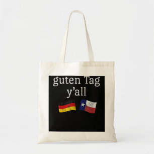 Guten Tag Y'all Prost German Texas Oktoberfest Tote Bag