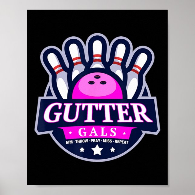 Gutter Gals Funny Bowling Team Name Women Matching Poster (Front)