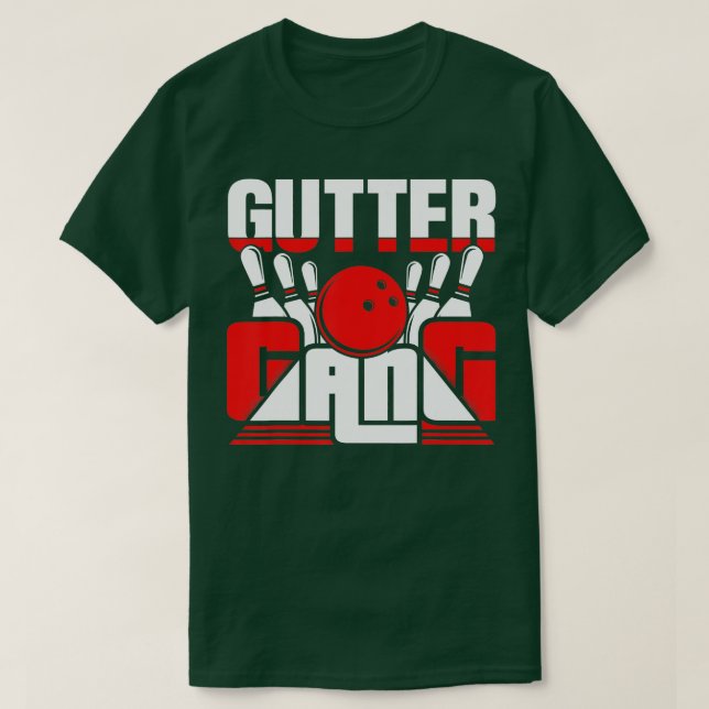 Gutter Gang Bowling Team Bowler Funny  T-Shirt (Design Front)