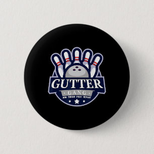 Gutter Gang Bowling Team Name Matching Funny 6 Cm Round Badge