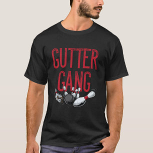 Gutter Gang Funny Family Or Coed Bowling Team Name T-Shirt