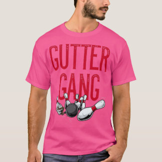 Gutter Gang Funny Family Or Coed Bowling Team Name T-Shirt