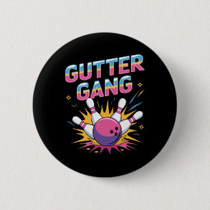 Gutter Gang Shirt Funny Bowling Shirts Gutter Bowl 6 Cm Round Badge