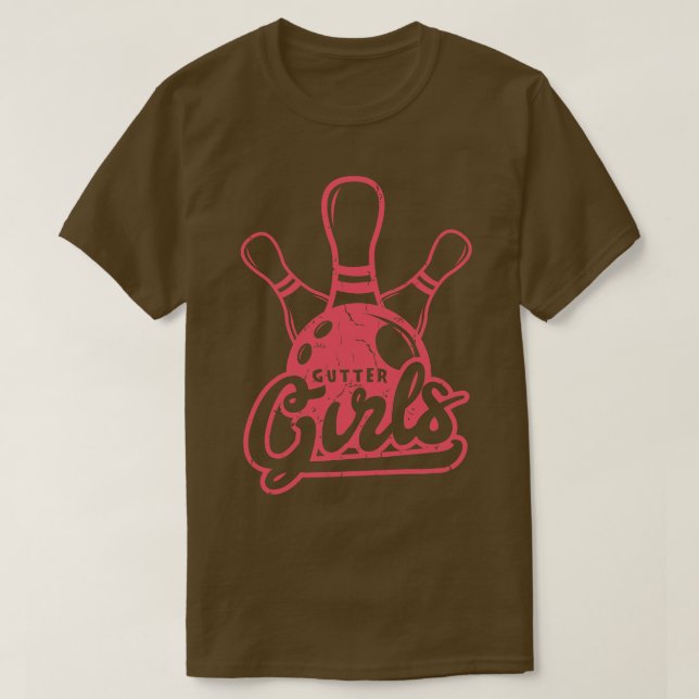 Gutter Girls Bowling Girl Gift T-Shirt (Design Front)