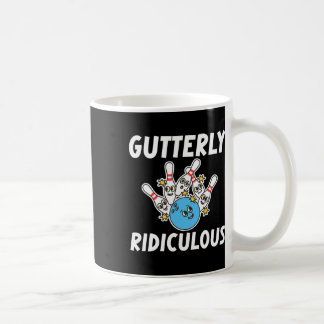 Gutterly Ridiculous Funny Bowling Bowler  Coffee Mug