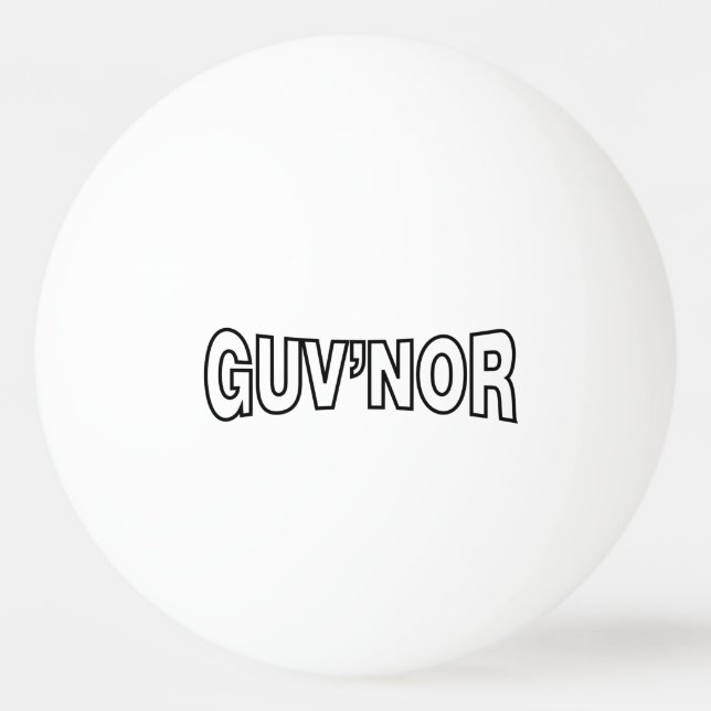 GUV'NOR PING PONG BALL (Front)