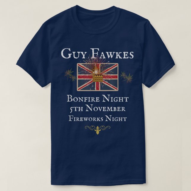 GUY FAWKES BRITISH UNION JACK FLAG, FIREWORKS UNIT T-Shirt (Design Front)