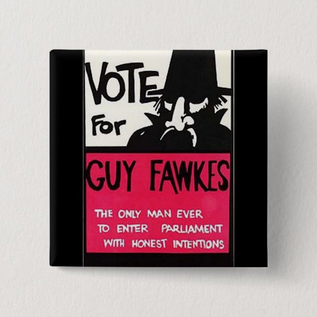 Guy Fawkes campaign 15 Cm Square Badge (Front)
