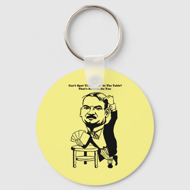 guy gambling poker casino sucker quotes art   key ring (Front)