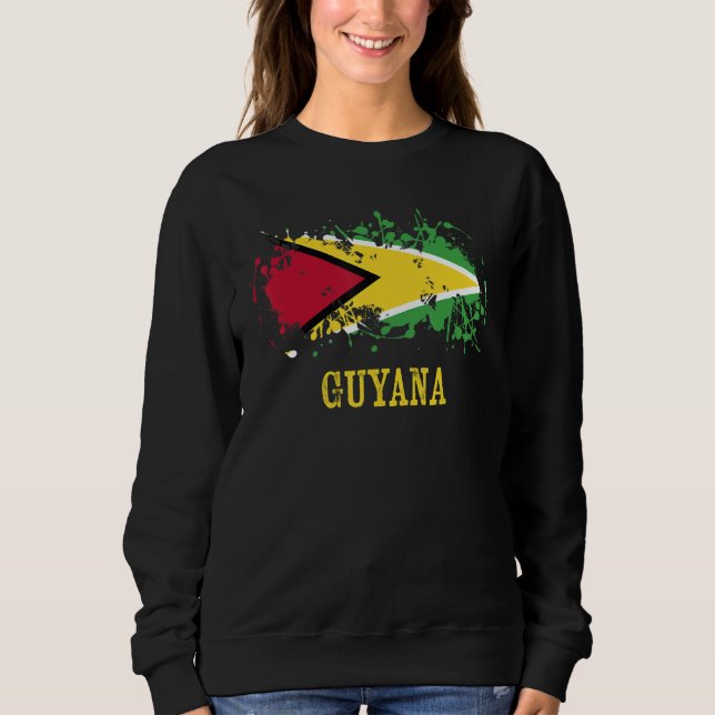 Guyaian enthusiasts for Guyana and Guyana Sweatshirt (Front)
