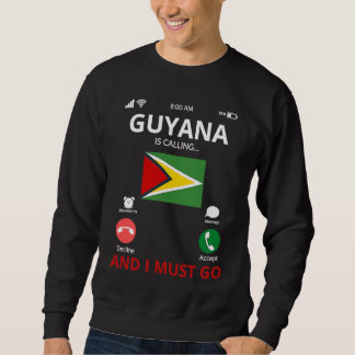 Guyana Is Calling Sweatshirt