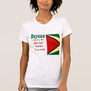 Guyana-loyalty to my country t-shirts