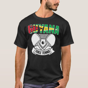 Guyana Ping Pong Guyanese Table Tennis Team Suppo T-Shirt