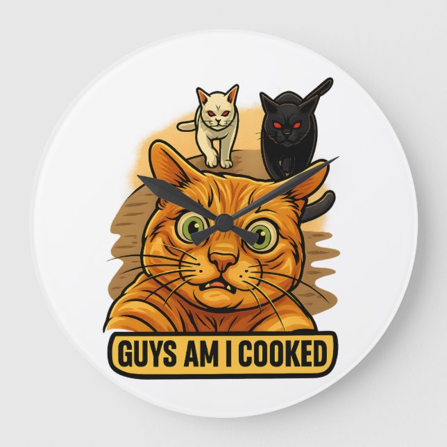 Guys Am I Cooked? Funny Cat Meme Panic Reaction Large Clock (Front)