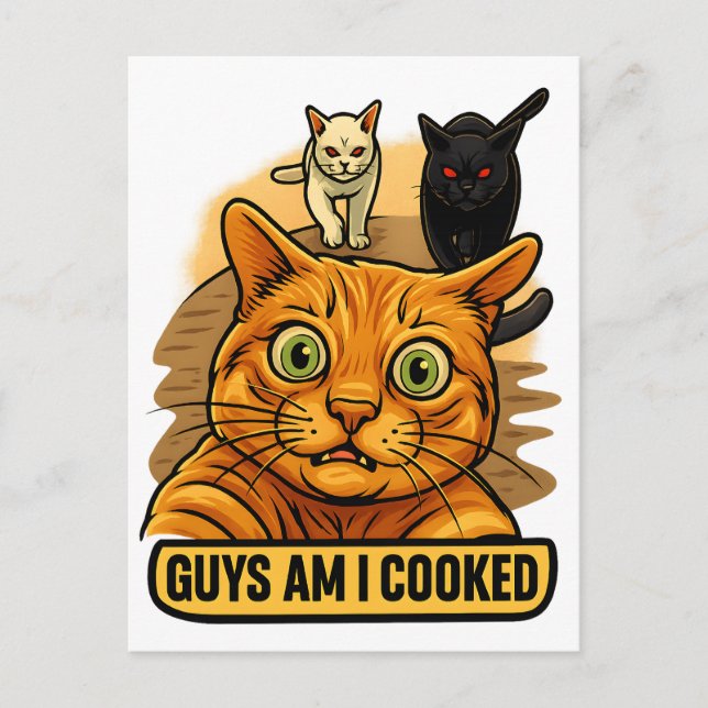 Guys Am I Cooked? Funny Cat Meme Panic Reaction Postcard (Front)