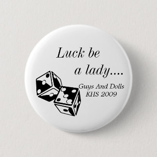 Guys and Dolls Promo Pin