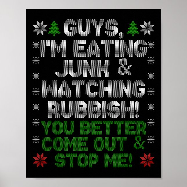 Guys, I'm Eating Junk And Watching Rubbish!  Poster (Front)