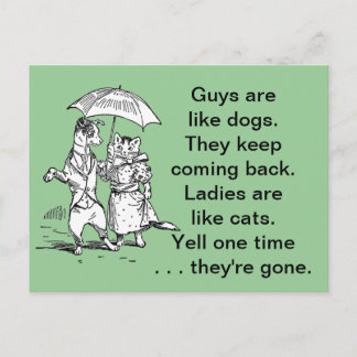 Guys Like Dogs - Cats Like Ladies Humour Postcard
