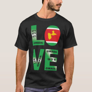 GWADA LOVE Guadeloupe flag 971 of gwadloup T-Shirt