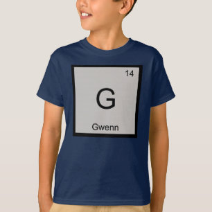 Gwenn Name Chemistry Element Periodic Table T-Shirt