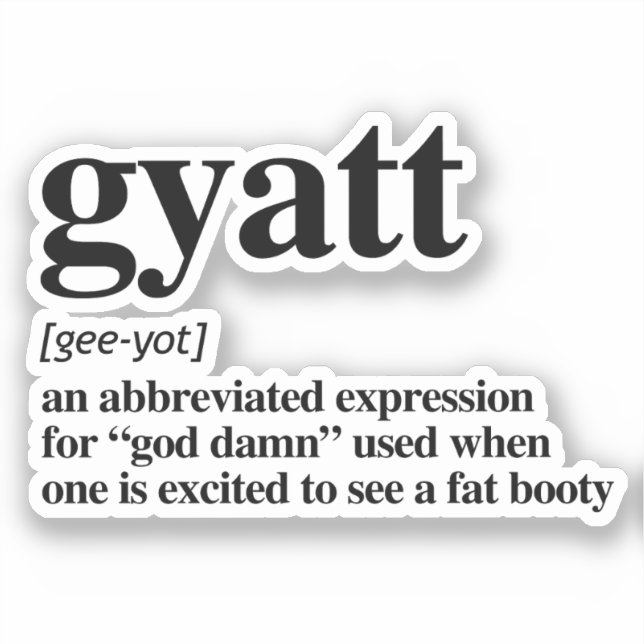 Gyatt Definition (Front)