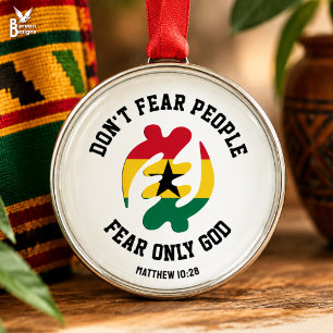 Gye Nyame FEAR ONLY GOD Christian Ghana Metal Ornament