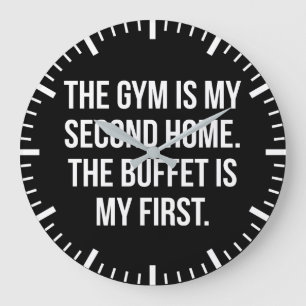 Gym and Buffet is My Home, Bulking - Funny Workout Large Clock