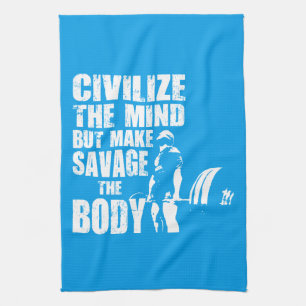 Gym and Fitness Motivation - Make Savage The Body Tea Towel