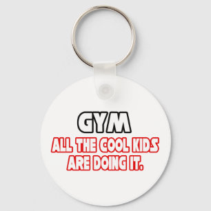 Gym...Cool Kids Key Ring