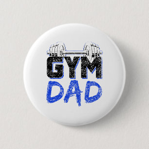 Gym Dad Fitness Workout Weightlifting Training Fat 6 Cm Round Badge