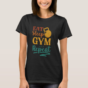 Gym Eat Sleep Gym Repeat Funny Retro Vintage T-Shirt