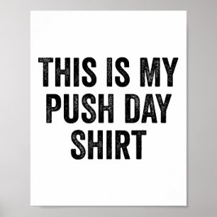 Gym Fitness Bodybuilding This Is My Push Day 1  Poster