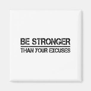 Gym Fitness Motivational Be Stronger Than Your Exc Magnet