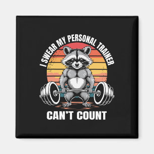 Gym Fitness Saying I Swear My Personal Trainer Can Magnet