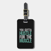 Gym Fitness Training You Gotta Hustle For Muscle