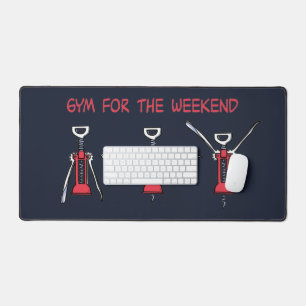 Gym for the weekend desk mat