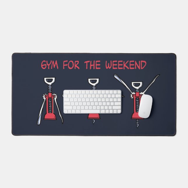 Gym for the weekend desk mat (Keyboard & Mouse)